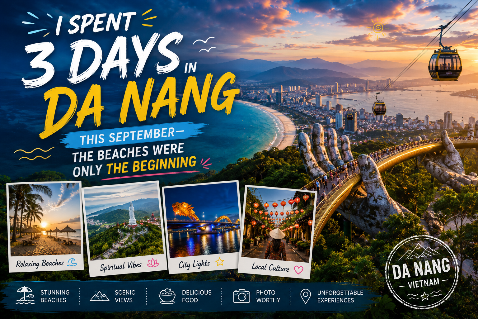 I Spent 3 Days in Da Nang This September—The Beaches Were Only the Beginning 
